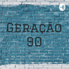 undefined Geração 90